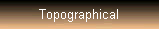 Topographical